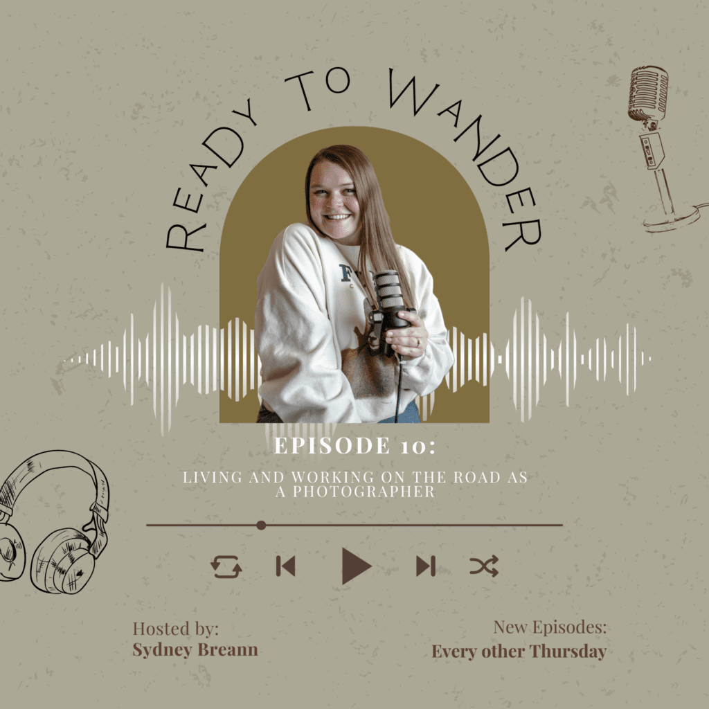 Ready to Wander Podcast with Sydney Breann